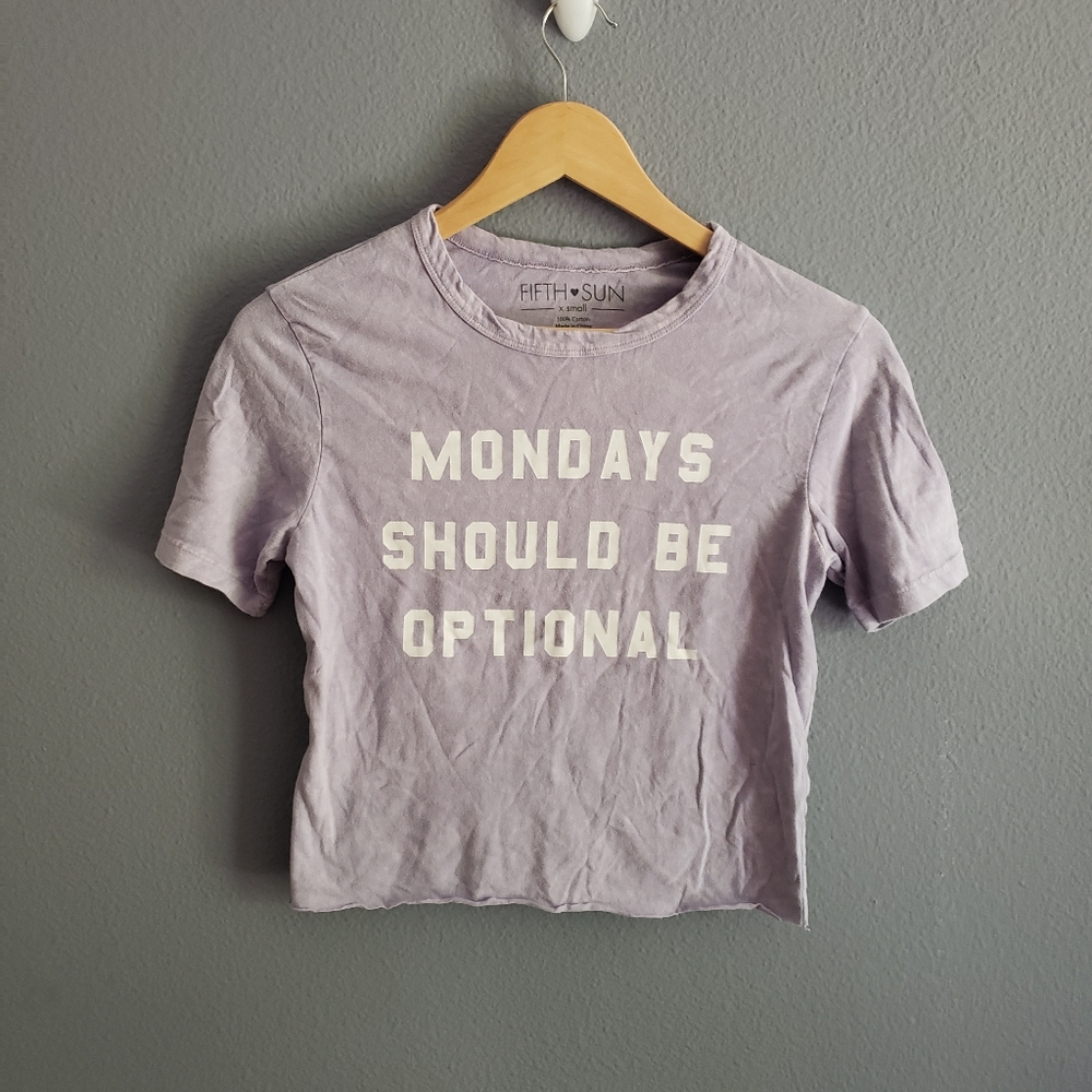 "Mondays should be optional" cropped tee